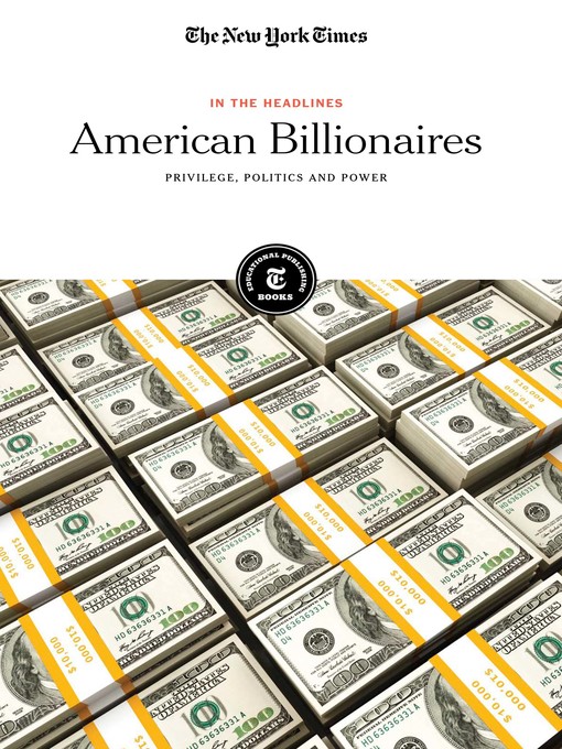 Title details for American Billionaires by The New York Times Editorial Staff - Available